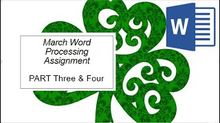 March Word Processing Assignment Task 3 & 4