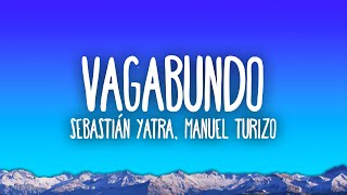 Sebastián Yatra, Manuel Turizo, Beéle - VAGABUNDO