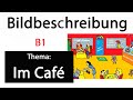 B1- Bildbeschreibung Teil 1: Bildaufbau (Im Café)