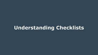 Understanding Checklists