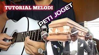 Tutorial melodi PETI JOGET