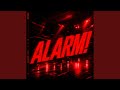 ALARM!