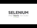 Selenium and Test Studio