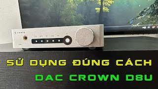 Hướng Dẫn Sử Dụng DAC Crown D8U