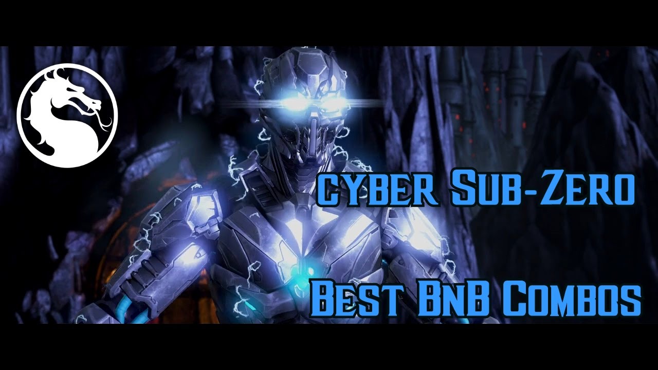 Mortal Kombat X: Cyber Sub-Zero Best BnB Combos - YouTube