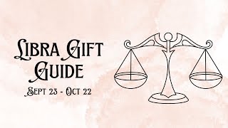 What Are the Best Gift Guide For Libra Women & Men?