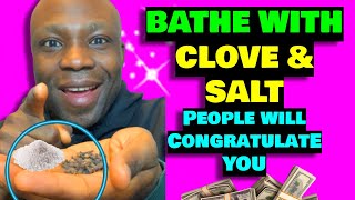 Bathe with Clove and Salt, and See How God’s Blessings Will Overflow in Your Life!