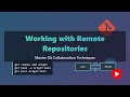 Git Remote Repositories: Clone, Push, Pull & Collaboration Guide for Beginners