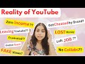 REALITY of YouTube || Lost MONEY ||  Zero Earning ,NO Collabs || How to Manage JOB VS YOUTUBE