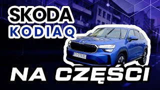 Na Części: Skoda Kodiaq: Czy ten SUV to bestseller? Recenzja i Test