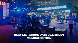 BMW Motorrad Days 2023 India : Mumbai Edition