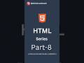 HTML Series Part - 8 | block and inline elements