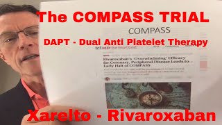 XARELTO (RIVAROXABAN) and COMPASS: Trial halted early due to \