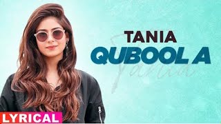 Tania (Model Lyrical) | Qubool A | Hashmat Sultana | B Praak | Jaani | Latest Punjabi Songs 2020