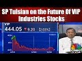 SP Tulsian on the Future of VIP Industries Stocks | CNBC TV18