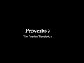 Reading of Proverbs 7 Passion Translation (Audio)