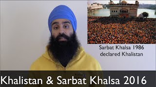 Khalistan, Sovereignty and Sarbat Khalsa 1986 + 2016