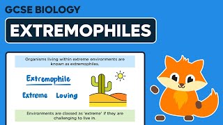 Extremophiles - GCSE Biology
