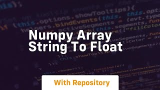 numpy array string to float