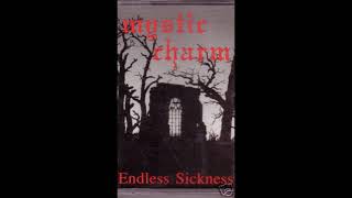 Mystic Charm - Endless Sickness (Demo) (1992) (Full Demo)