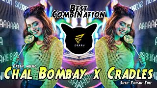 Chal Bombay Remix (DIVINE) X Cradles  Sush Yohan Edit