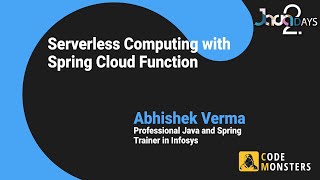 ABHISHEK VERMA:: Serverless Computing with Spring Cloud Function