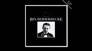 Bix Beiderbecke Gold Collection Vol  2 (Full Album)