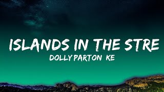 Dolly Parton, Kenny Rogers - Islands In the Stream (Lyrics)  Lyrics