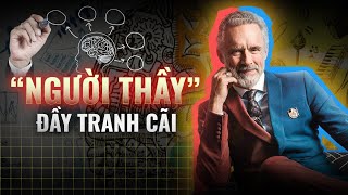 Jordan Peterson: Từ giáo sư tâm lý đến biểu tượng gây tranh cãi | Viết Cùng Tiểu Hy | Thế giới