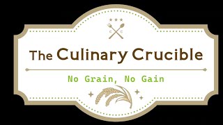 [TWST] The Culinary Crucible ~No Grain, No Gain~ Full