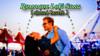 Romantic Lofi Songs 2023| Love Mashup | Slowed Reverb Night Drive Mashupl #slowed #bollywoodlofi
