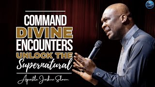 Start Your Day with Divine Encounters: Unlock the Supernatural | Apostle Joshua Selman