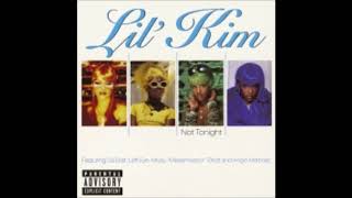Lil' Kim : Not Tonight