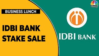 Government-LIC May Offer To Sell 60% Stake In IDBI Bank, Sources Say | Business Lunch | CNBC-TV18