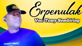 ERPENULAK VOC. TOMI SEMBIRING