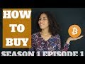 How to buy BITCOIN : Bits And Tokens Episode 1 #HowToBuyBitcoin #HowToInvest