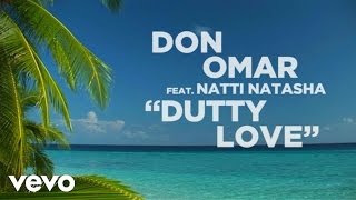 Don Omar - Dutty Love (Lyric ) ft. Natti Natasha