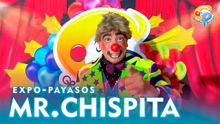 El Show de Mr Chispita en ExpoPayasos | Grandes Payasos