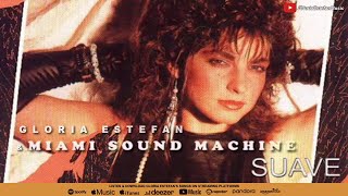 Gloria Estefan \u0026 Miami Sound Machine • Suave (Audio)