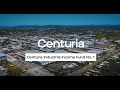 Centuria Industrial Income Fund No 1 Launch Video