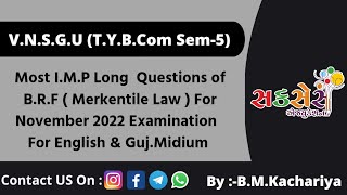 VNSGU/T.Y.B.COM SEM-5/BRF(M.LAW) MOST I.M.P Long Questions for EM \u0026 GM #vnsgu #bcom #brf #m.law