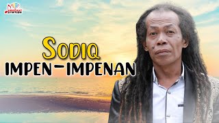 Sodiq - Impen Impenan (Official Music Video)