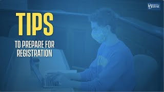 Prepare for Registration