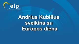 Andriaus Kubiliaus sveikinimas Europos dienos proga