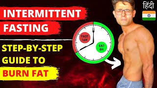 Intermittent Fasting: How to BEST USE IT for FAT LOSS