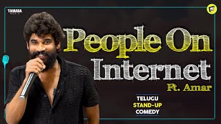People on Internet Ft.Amar | Telugu Stand-Up Comedy | MicKiKirkiri |