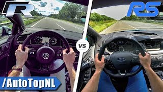 2018 VW GOLF R vs FORD FOCUS RS | 0-250km/h ACCELERATION TOP SPEED & AUTOBAHN POV by AutoTopNL