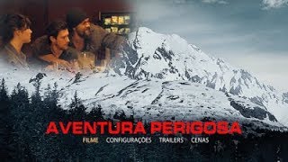 Aventura Perigosa 2017 - Filme dublado suspense