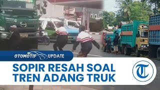 Marak Tren Adang Truk Berujung Terlindas, Para Sopir Ngaku Khawatir jika Ketemu Anak-anak di Jalanan