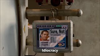 Idiocracy - Not Sure